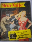 Revista - MEIA NOITE - Nº 113 - Ano IX - Setembro de 1957 - Editora RGE - Revista em bom para muito bom estado de conservação, contendo 84 páginas.