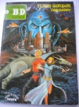 HQ - ANTOLOGIA DA BD CLÁSSICA - Nº 4 - 4º Volume - Ano 1983 - Editora Futura - Formato pouco maior que o americano <<<< Aventura: VIAGEM AO FUTURO, com FLASH GORDON  >>>>> Ótimo estado de conservação, contendo 58 páginas. 