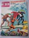 HQ - ANTOLOGIA DA BD CLÁSSICA - Nº 10 - Ano 1983 - Editora Futura - Formato pouco maior que o americano <<<< Aventura com MANDRAKE - II >>>>> Ótimo estado de conservação, contendo 66 páginas.