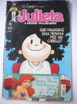 HQ - JULIETA - A MENINA MALUQUINHA - Nº 10 - Setembro de 2005 - Editora Globo - Formato intermediário entre o americano e o formatinho. OBS. Marcas de dobras na capa.