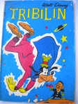 HQ - TRIBILIN - Nº 18 - Ano I - data 1967 - Publicação chilena, no idioma espanhol - Formato americano - Revista em bom estado de conservação, contendo 36 páginas, em cores. 