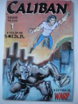 HQ - CALIBAN - Nº 1 - Sem data - Editora Ideário - Formato americano <<<<< REVISTA EDITADA EM BELO HTE >>>>>> Revista em ótimo estado de conservação, contendo 52 páginas. 