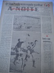 Futebol - Jornal - A NOITE ESPORTIVA - São Paulo, Segunda-feira, 19 de Agosto de 1946 - Formato Tabloide <<< MATÉRIA DE CAPA >>> O São Paulo conseguiu ganhar: 1 X 0 - Bom estado de conservação.