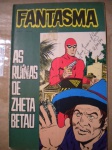 HQ - FANTASMA - Nº 217 - Ano 1974 - Editora RGE - Formato americano - Revista em muito bom estado de conservação, contendo 36 páginas, em cores. OBS. Assinatura na capa.