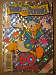 HQ - PATO DONALD - Nº 2043 - Sem data - Editora Abril - Formatinho <<<<<< edição comemorativa de 60 anos >>>>>> REVISTA EM BOM ESTADO DE CONSERVAÇÃO, CONTENDO 132 PÁGINAS, EM CORES. OBS. Pequeno pedaço de durex reforçando a ponta inferior da lombada.