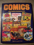 HQ - Livro - COMICS - UMA HISTÓRIA ILUSTRADA DA B.D. - Autor Alan e Laurel Clarck -  Ano 1991 - Capa dura e sobre capa - Editora Distri Cultural - Publicação no idioma português, impresso em Hong Kong - Tradução de Ferreira da Silva - Formato 24 X 34 cm - ÍNDICE: "Comics" Americanos - "Comics" Europeus - "Comics" Através do Mundo - Livro em excelente estado de conservação, contendo 250 páginas, ricamente ilustradas, impressas em papel couche 120 gramas.