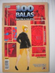 Gibi - 100 BALAS - TIRO NA CULATRA - VERTIGO - Sem data - Formato americano - Editora Pixel - Revista em muito bom estado de conservação, contendo 36 páginas.