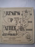 HQ - Raridade - BRINGING UP FATHER (= Pafúncio no Brasil, da revista com mesmo título da RGE) - De Geo Mcmanus - (Big Book Nº 2 = Grande Livro Nº 2) <<<<< Ano de publicação 1929, por Cuppls and Leon Company publishers - New York >>>>> Formato 25 X 25 cm - RevistaMike Higgs - Formato 26 X 35 cm - CAPA DURA - Muito bom estado de conservação, contendo 132 páginas, em P&B e a cores.em papel especial 125 gramas; - PUBLICAÇÃO AMERICANA, no idioma inglês.