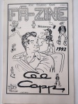 FÃ-ZINE - José Eduardo Cimó apresenta - Nº 8 - Ano 1992 <<<<< OBS >>>>> Um dos mais importantes faxines publicados por José Eduardo Cimó, da cidade de Assis, São Paulo - Neste número o autor prestigia AL CAPP, autor de FERDINANDO, ou A FAMÍLIA BUSCA PÉ, com várias páginas biográficas e reproduções de suas primeiras histórias em quadrinhos - Muito bom para ótimo estado de conservação, contendo 58 páginas.