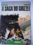 HQ - A SAGA DO GRIXXLI - AUCLAIR - Sem Número - Ano 1985 - Editora Futura - Formato pouco mario que o americano - Ótimo estado de conservação, contendo 46 páginas.