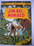HQ - JIM DEL MONACO - 1º Volume - Ano 1986 - Editora Futura - Formato pouco maior que o americano - Ótimo estado de conservação, contendo 46 páginas.