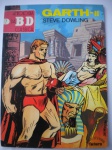 HQ - ANTOLOGIA DA BD CLÁSSICA - Nº 7 - Ano 1982 - Editora Futura - Formato pouco maior que o americano - (Garth II - Steve Dowling) Ótimo estado de conservação, contendo 60 páginas.