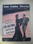 Cinema - Partitura - SAN ANTONIO - partitura da música Some Sunday Morning - Formato 23 X 32 cm <<<< PUBLICAÇÃO AMERICANA NO IDIOMA INGLÊS DOS ANOS 1940 DO FILME SANTO ANTONIO, ESTRELANDO ERROL FLYNN e ALEXIS SMITH >>>>>> Muito bom estado de conservação.