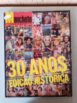 Rara revista comemorando 30 anos da MANCHETE - 1982. Nessa edição especial contém 368 páginas mencionando: Os anos de JK; moda; avanço tecnológico; concurso de miss beleza; arte; momentos que abalaram o Brasil; carnaval; fenômenos da TV; guerras e revoluções; futebol; religião; desenvolvimento brasileiro e muito mais. Tamanho: 33 x 26cm.