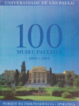 Cartaz. "100 anos do Museu Paulista, 1895 a 1995". Dimensões 60X45cm. Universidade de São Paulo.