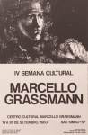 Cartaz. IV Semana Cultural Marcello Grassmann. Dimensões 60x40cm. Centro Cultural Marcelo Grassmann, São Simão, 19 a 26 de setembro/983.