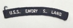 U.S. NAVY TAB. U.S.S. EMORY S. LAND, SHOULDER SLEEVE