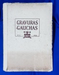 GRAVURAS GACUHAS - RIO - 1952 - PREMIO PABLO PICASSO DA PAZ - EDITORA ESTAMPA - RIO - 33 PGS - 33 X 24 CM