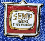 PIN/DISTINTIVO -  SEMP - RÁDIO E TELEVISÃO