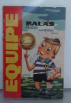 Balas Equipe 1962 - Álbum de Figurinhas Pelé e Garrincha compõe o álbum.Faltam 47 figurinhas de jogadores e várias de premios, o álbum contem marcas de cupim, caneta e alguns rasgos. Figurinhas de  Pelé e Garrincha  em bom estado.