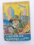 MILITARIA - REVOLUÇÃO DE 1932 - 1a Edição do livro EPISÓDIOS DA GUERRA PAULISTA de 1933. Belíssima ilustração colorida na capa.