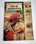 RARO - Antigo e Original livro - GUIA DEL AUTOMOVILISTA - Mecanica Popular - Ano: 1949 - Livro ricamente ilustrado, com lindas imagens e textos - Conservado - Brochura - Medida do livro: 24 x 17 cm.