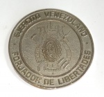 Venezuela - Medalha representando Ejercito Venezolano - Forjador de Libertades - Metal prateado - Medida: 4 cm de diâmetro.