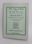 Antigo Livro Maçônico - RITUAL DO GRAU 10  .'. Do Supremo Conselho do Brasil para o Rito Escocês Antigo e Aceito - Metre Eleito Dos Quinze - Possui assinatura e carimbo de Autenticidade - RJ - 1979 - Com 32 páginas - Possui pequenas marcações de caneta - Medida: 15,5 x 12 cm.