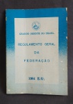 Raro Livro Maçônico - Regulamento Geral da Federação - Grande Oriente do Brasil - Ano: 1984 - Possui 99 páginas - Possui Carimbo e assinatura de autenticidade - Brochuras - Conforme fotos -15,5 x 11 cm.