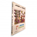 José J. Veiga. De jogos e festas. AUTOGRAFADO. Civilização Brasileira. 1980. Brochura, 21 x 14 cm. 142p. 