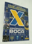 Álbum de figurinhas Boca Juniors  Centenário Boca 1905-2005  Panini  impresso na Argentina  completo  item de coleção muito bem conservado