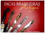 37 - Colecionismo - Excelente livro de Laércio Gazinhato abordando o tema das `Facas brasileira Antigas`, lançado em 2018. Trabalho sério de pesquisa, feito ao longo de 20 anos. Um completo estudo sobre as facas utilizadas no Brasil antigo. Fartamente ilustrado. O livro em leilão pertence a um lote que foi, infelizmente, exposto a humidade em excesso, o que acabou por acarretar danos as páginas, que ficaram com marcas, onduladas e manchas variadas ao longo do livro (fotos), mas que não atingem o texto, o livro permanece plenamente legível e pode ser manuseado sem maiores problemas, não há páginas rasgadas, faltantes ou coladas umas as outras, o que permite o pleno estudo das facas brasileiras. Este livro em leilão está em estado bom de conservação, eu classificaria com sendo um `B` (vide última imagem). Ao se estabelecer o lance mínimo se levou em conta os problemas que a humidade deixou, por este motivo vendemos o livro no estado em que se encontra, mas damos a garantia sobre a presença de todas as páginas, ausência de danos graves que impossibilitem o uso do mesmo.