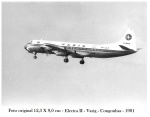 31 - Colecionismo/Aviação comercial brasileira - Fotografia original do famoso Electra II da Varig, decolando em Congonhas - SP. Anos 80. Fotografia em excelente estado de conservação com o verso datado