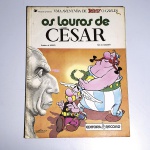 Quadrinhos - Asterix: Os Louros de César. Goscinny e Uderzo. Idioma: Português. Rio de Janeiro, 1985. Editora Record. 48 páginas. Brochura. Livro em regular estado de conservação. Corte escurecido com oxidações. Capa, contracapa e lombada com marcas de manuseio e oxidações. Miolo com manchas de oxidação. Não possui grifo ou rasura. 