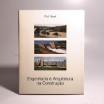 Engenharia e Arquitetura na Construção. P M Bardi. Idioma: Português. 1985. Editora Banco Sudameris Brasil S.a. 129 páginas. Capa dura. Livro em regular estado de conservação. Corte e miolo com pontos de oxidação. Capa, contracapa e lombada com oxidações. Não possui grifo ou rasura.