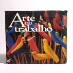 Arte no trabalho. Biblioteca Eucatex de Cultura Brasileira. Idioma: Português. São Paulo, 1991. Editora Prêmio. 95 páginas. Capa dura. Livro em regular estado de conservação. Corte e miolo com pontos de oxidação. Sobrecapa com leves danos.Não possui grifo ou rasura.