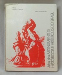 LIVRO, um (1) Atlas dos MONUMENTOS HISTÓRICOS E ARTÍSTICOS DO BRASIL  MEC / SEAC / FENAME, Augusto Carlos da Silva Telles, capa dura, fartamente ilustrado, 343 páginas (lombada no estado).