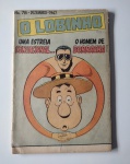 O Lobinho N.78 Primeira Aparição Homem Borracha. Ano 1947 Original e Completo. Bom Estado de Conservação.