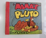 Livro Mamãe Pluto Ano 1945 Editora A noite. Raríssimo. Ótimo Estado de conservação.