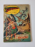 Superman N.19 Ano 1949 (1a Série) Raridade! Capa Falcão! Editora Ebal. Regular estado de Conservação. Obs: Marcas de traça no miolo
