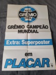 Pôster Grêmio Campeão do Mundo 1983 Placar Original da Banca. Raríssimo. Muito Bom estado de conservação. Valor Inicial