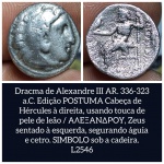 L2546  Moedas atribuída a Alexandre III O grande, DRACMA de PRATA, ESCASSA. POSTUMA.