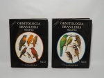 LIVRO (2) - "Ornitologia Brasileira" Helmut Sick. Editora Universidade de Brasília. Volumes 1 e 2.