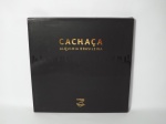LIVRO - "Cachaça - Alquimia Brasileira" Luciano Figueiredo e Renato Pinto Venâncio.