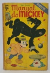 WALT DISNEY et alli. Manual do Mickey. São Paulo: Abril, mar., 1973 250pp. 1ª edição. Plena encadern