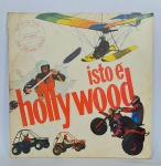 LP - Conservado e original disco de vinil - ISTO É HOLLYWOOD - Ano: 1982 - Epic - Medida: 31 cm x 31 cm.