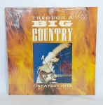 LP - Conservado e original disco de vinil -  BIG GOUNTRY - THROUGH A BIG GOUNTRY - GREATEST HITS - MERCURY - STEREO - Ano: 1990 - POLYGRAM - Medida: 31 cm x 31 cm.