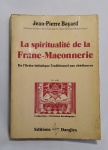 Raro e Antigo Livro Maçonaria - La Spiritualité de la Franc-Maçonnerie - De l'Ordre initiatique Traditionnel aux obédiences - Editions Dangles - 16ª Mille - Collection Horizons Ésotériques - Ano: 1982 - Idioma: Frances - Possui 430 páginas muito conservadas - Brochura - Medida: 21 x 15 x 2,5 cm.