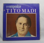 Antigo Disco Vinil Original - LP - TITO  MADI - O Compositor - Ano: 1971 - Conforme fotos - Medida: 31 x 31 cm.