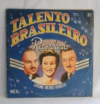 Antigo Disco de Vinil - Original - TALENTO BRASILEIRO, Vol. 13 - Recordando Lupicinio, dolores e Herivalto - Ano: 1988 - Disco em ótimo estado de conservação - Conforme fotos - Medida: 31 x 31 cm.